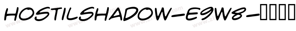Hostilshadow-E9W8字体转换