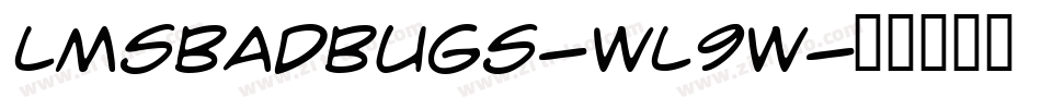 LmsBadBugs-wl9w字体转换