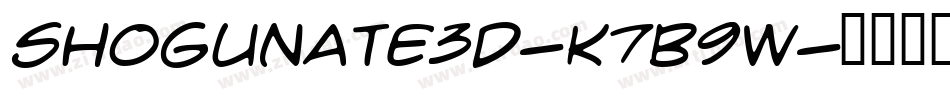 Shogunate3D-K7B9W字体转换