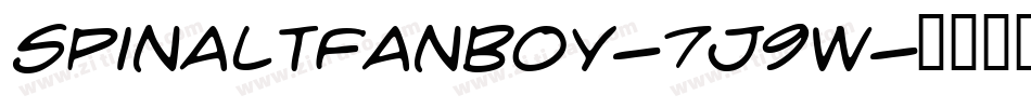 SpinalTFanboy-7j9w字体转换 SpinalTFanboy-7j9w字体转换