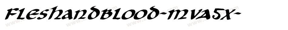 Fleshandblood-MVA5x字体转换