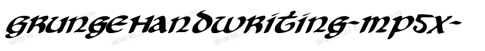 GrungeHandwriting-mp5x字体转换