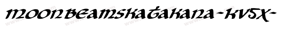 Moonbeamskatakana-KV5X字体转换 Moonbeamskatakana-KV5X字体转换