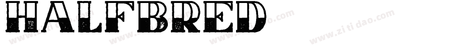 HalfbreD字体转换