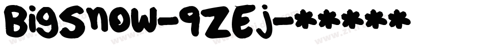 BigSnow-9ZEj字体转换