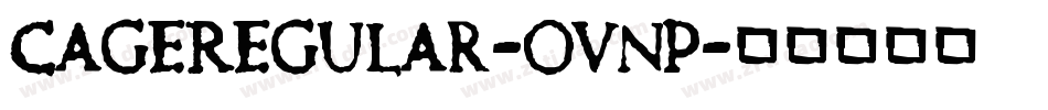 CageRegular-OVnP字体转换