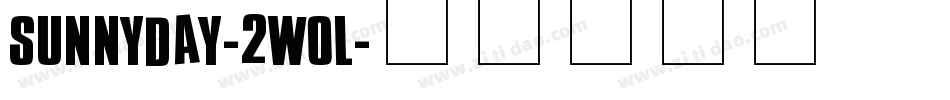 Sunnyday-2Wol字体转换