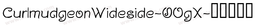 CurlmudgeonWideside-0OgX字体转换 CurlmudgeonWideside-0OgX字体转换