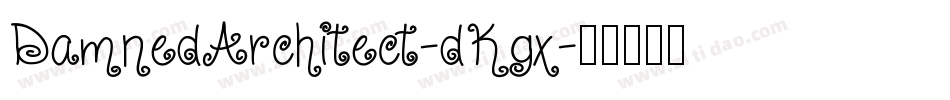DamnedArchitect-dKgx字体转换