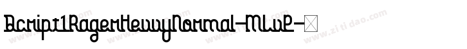 Script1RagerHevvyNormal-MLvP字体转换