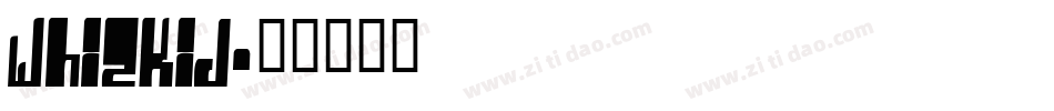 whizkid字体转换