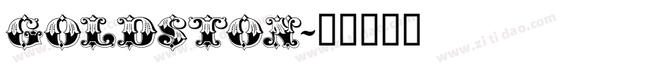 GOLDSTON字体转换