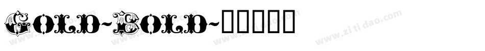 Gold-Bold字体转换