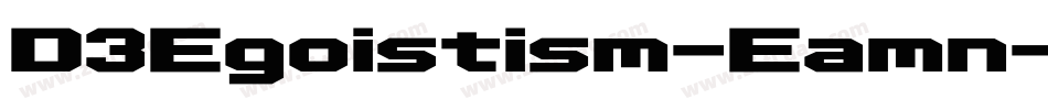 D3Egoistism-Eamn字体转换