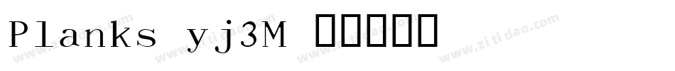 Planks-yj3M字体转换