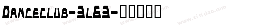 Danceclub-3l63字体转换