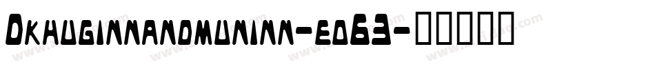 Dkhuginnandmuninn-eo63字体转换