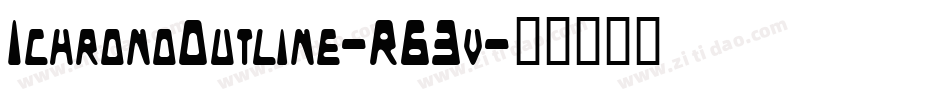 IchronoOutline-R63v字体转换