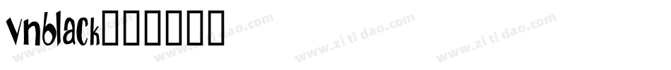 VNBLACK字体转换