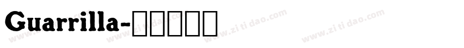 Guarrilla字体转换