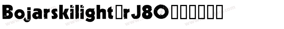 Bojarskilight-rJ8O字体转换