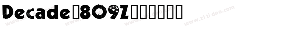 Decade-8O9Z字体转换