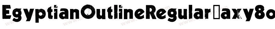 EgyptianOutlineRegular-axy8o字体转换