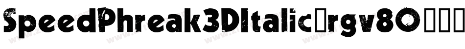SpeedPhreak3DItalic-rgv8O字体转换