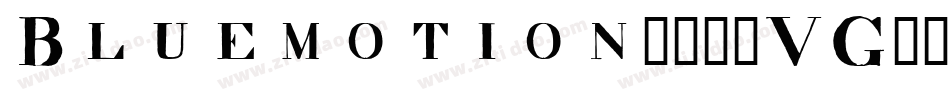 Bluemotion-511VG字体转换