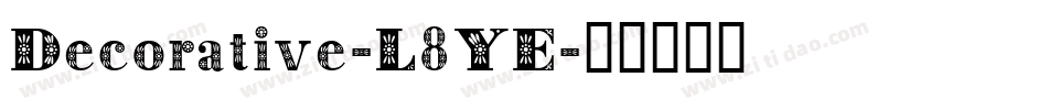 Decorative-L8YE字体转换