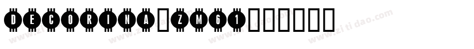 Decorina-zm61字体转换