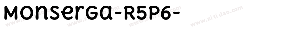 Monserga-R5P6字体转换 Monserga-R5P6字体转换
