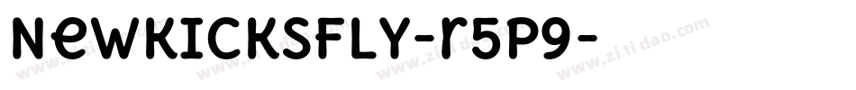 Newkicksfly-r5P9字体转换
