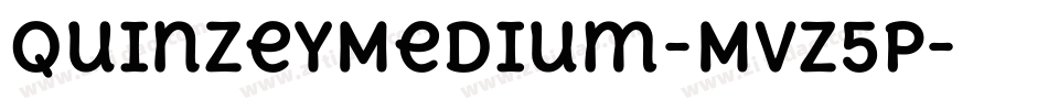 QuinzeyMedium-MVZ5P字体转换 QuinzeyMedium-MVZ5P字体转换