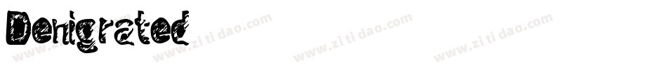 Denigrated字体转换