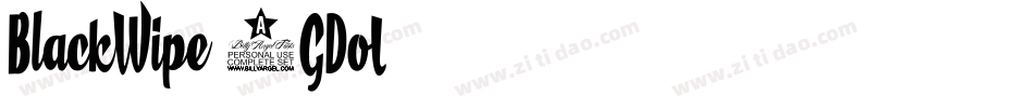 BlackWipe-1GDoL字体转换 BlackWipe-1GDoL字体转换