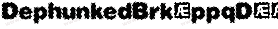 DephunkedBrk-ppqD字体转换