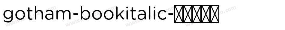 gotham-bookitalic字体转换