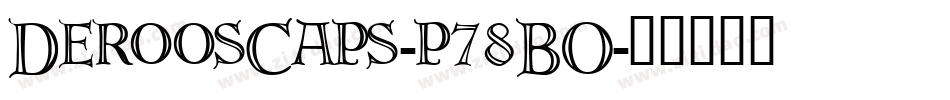 DeroosCaps-p78BO字体转换