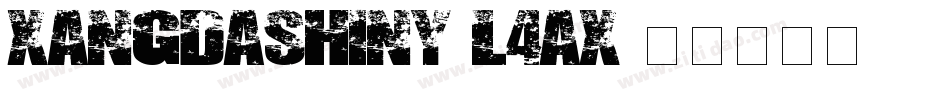XangdaShiny-l4AX字体转换