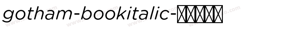 gotham-bookitalic字体转换