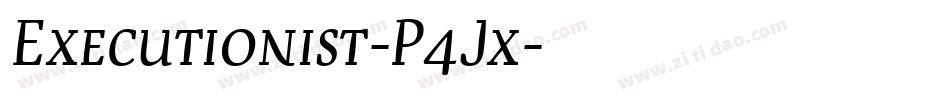 Executionist-P4Jx字体转换