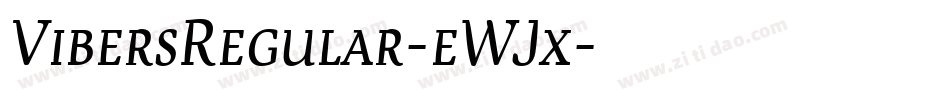 VibersRegular-eWJx字体转换