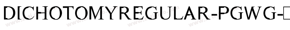 DichotomyRegular-PGwg字体转换
