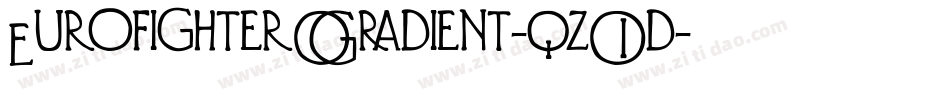 EurofighterGradient-qzOd字体转换 EurofighterGradient-qzOd字体转换