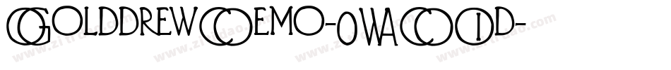 GolddrewDemo-0WDOd字体转换 GolddrewDemo-0WDOd字体转换