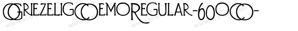 GriezeligDemoRegular-60oD字体转换