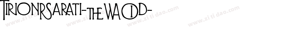 TirionSarati-BWOd字体转换
