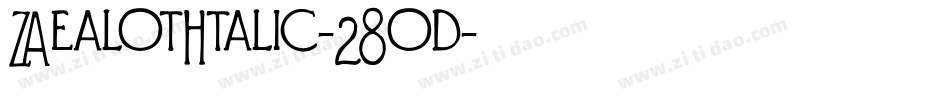 ZealotItalic-28od字体转换