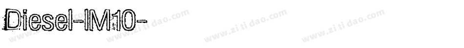Diesel-lM10字体转换